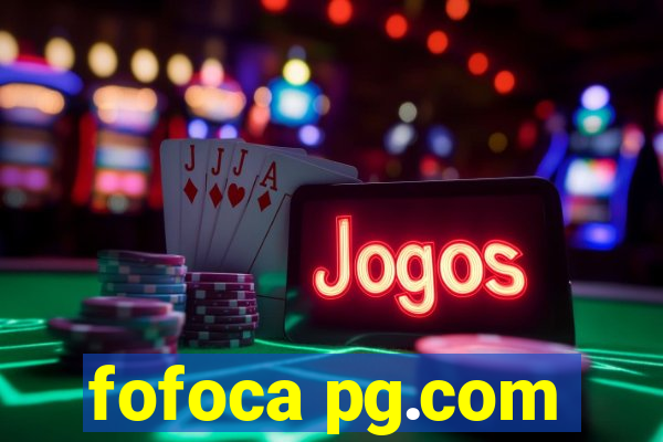 fofoca pg.com